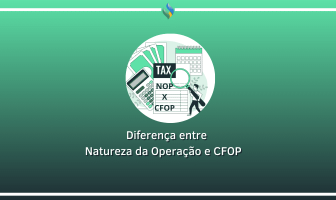 Diferença entre Natureza da Operação e CFOP