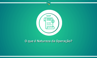 O que é Natureza da Operação?